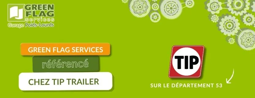 Green Flag Services référencée chez Tip Trailer