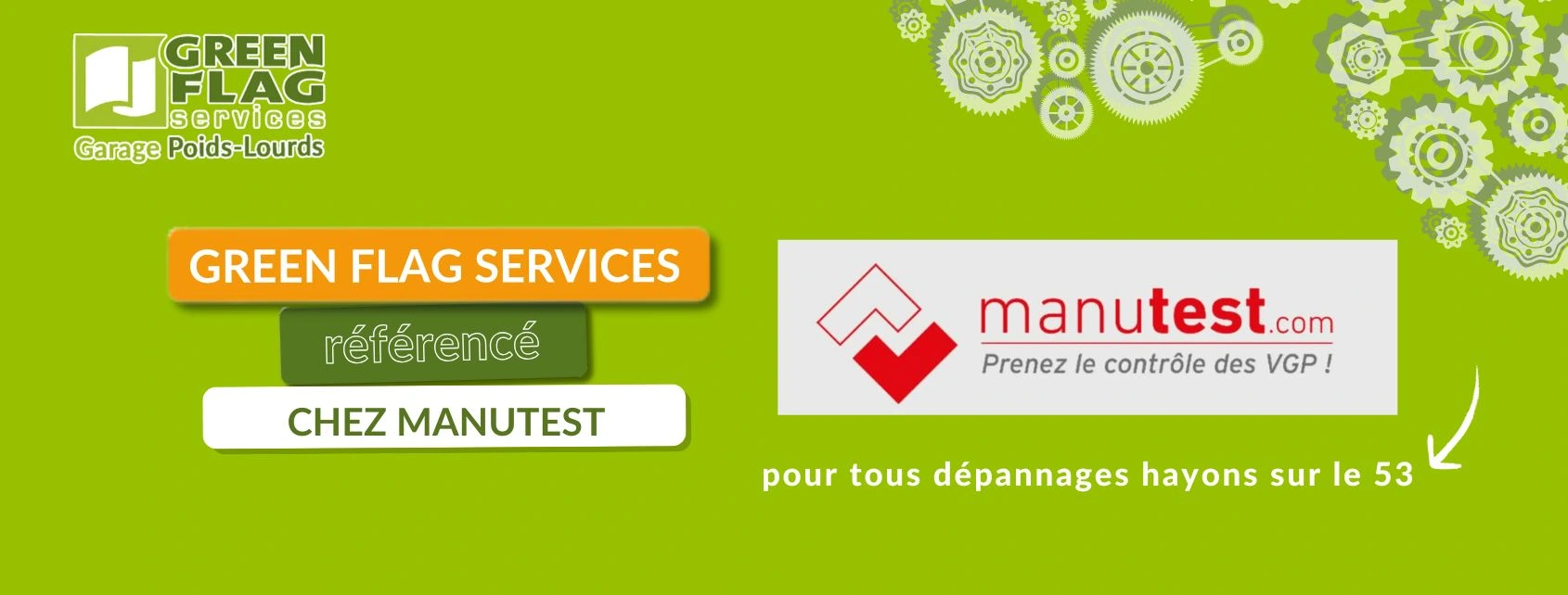 Manutest référence Green Flag Services pour le dépannage hayons dans le 53